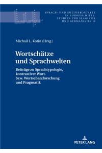 Wortschaetze und Sprachwelten