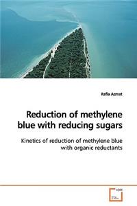 Reduction of methylene blue with reducing sugars