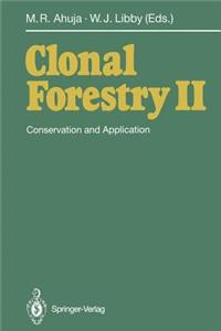 Clonal Forestry II