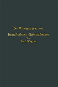 Der Wirkungsgrad von Dampfturbinen — Beschauflungen