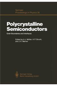 Polycrystalline Semiconductors