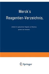 Merck's Reagentien-Verzeichnis, Enthaltend Die Gebräuchlichen Reagentien Und Reactionen, Geordnet Nach Autornamen