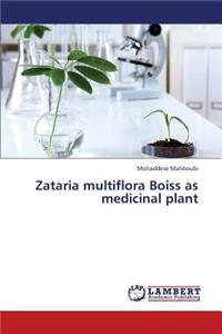 Zataria Multiflora Boiss as Medicinal Plant