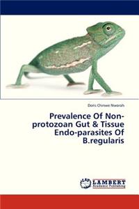 Prevalence of Non-Protozoan Gut & Tissue Endo-Parasites of B.Regularis
