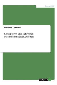 Konzipieren und Schreiben wissenschaftlicher Arbeiten