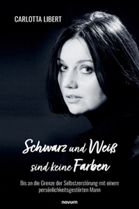 Schwarz und Weiß sind keine Farben