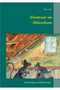 Abenteuer im Mäuseleum