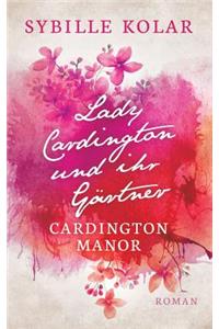 Lady Cardington und ihr Gärtner