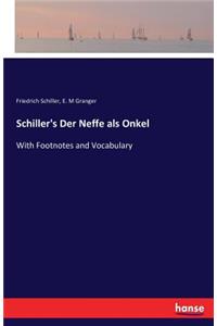 Schiller's Der Neffe als Onkel