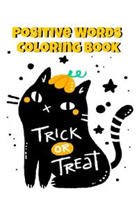 Positive Words Coloring Book: Halloween Alphabet Book & Letter Tracing Book For Preschoolers - Christian Childrens Books About Halloween With Positive & Kind Christian Words To C