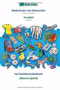 Nederlands met lidwoorden - hrvatski, het beeldwoordenboek