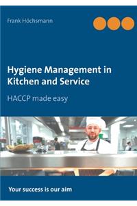 Hygiene Management in Kitchen and Service