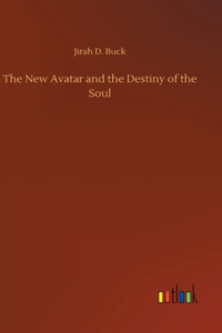 New Avatar and the Destiny of the Soul