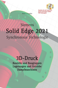 Solid Edge 2021 3D-Druck