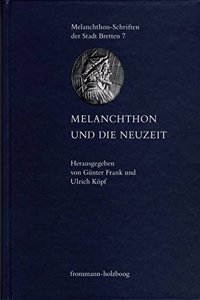 Melanchthon Und Die Neuzeit