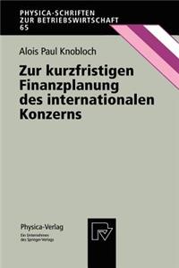 Zur Kurzfristigen Finanzplanung Des Internationalen Konzerns