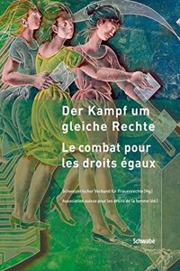 Der Kampf Um Gleiche Rechte - Le Combat Pour Les Droits Egaux