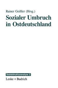 Sozialer Umbruch in Ostdeutschland