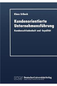 Kundenorientierte Unternehmensführung