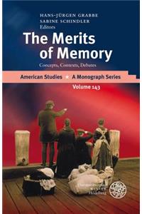 Merits of Memory: Concepts, Contexts, Debates