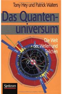 Das Quantenuniversum: Die Welt Der Wellen Und Teilchen