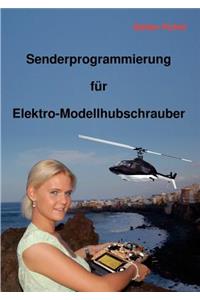 Senderprogrammierung für Elektro-Modellhubschrauber