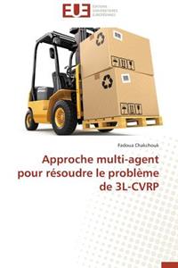 Approche Multi-Agent Pour R�soudre Le Probl�me de 3l-Cvrp