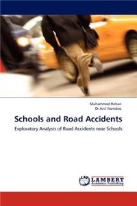 Schools and Road Accidents