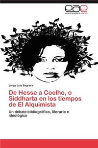 de Hesse a Coelho, O Siddharta En Los Tiempos de El Alquimista