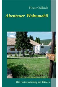 Abenteuer Wohnmobil