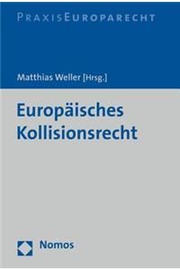 Europaisches Kollisionsrecht