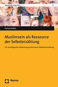 Muslimsein ALS Ressource Der Selbsterzahlung