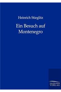 Ein Besuch auf Montenegro