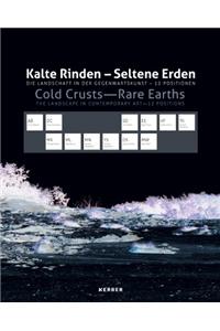 Cold Crusts, Rare Earths