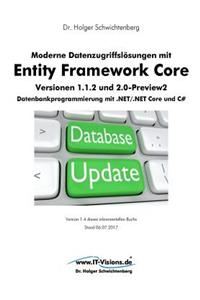 Moderne Datenzugriffslösungen mit Entity Framework Core 1.1.2 und 2.0