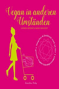 Vegan in anderen Umstanden