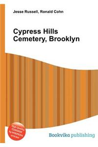 Cypress Hills Cemetery, Brooklyn