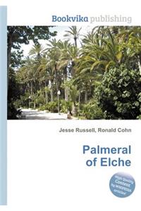 Palmeral of Elche