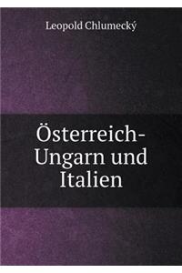 Österreich-Ungarn Und Italien