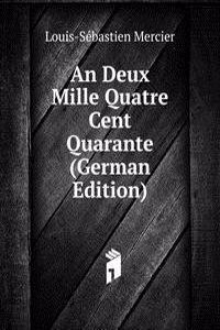 Deux Mille Quatre Cent Quarante (German Edition)