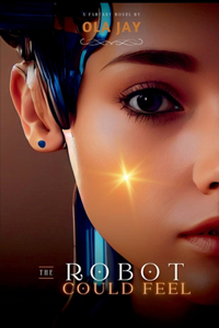 Robot Who Could Feel