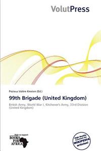 99th Brigade (United Kingdom)