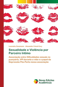 Sexualidade e Violência por Parceiro Intímo