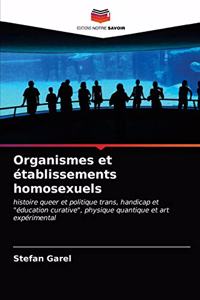 Organismes et établissements homosexuels