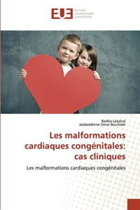 Les malformations cardiaques congénitales
