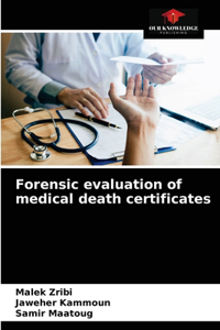 Forensic evaluation of medical death certificates