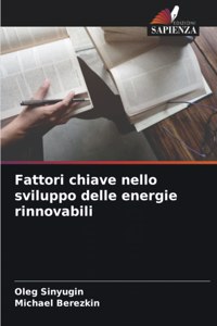 Fattori chiave nello sviluppo delle energie rinnovabili