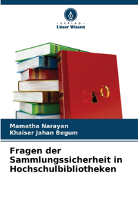 Fragen der Sammlungssicherheit in Hochschulbibliotheken