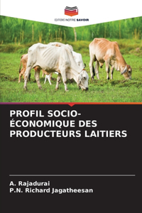 Profil Socio-Économique Des Producteurs Laitiers