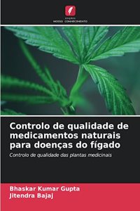 Controlo de qualidade de medicamentos naturais para doenças do fígado